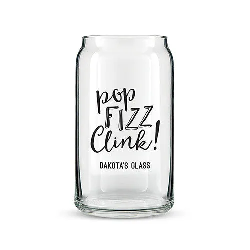 Can Shaped Glass Personalized - Pop Fizz Clink! Printing Black